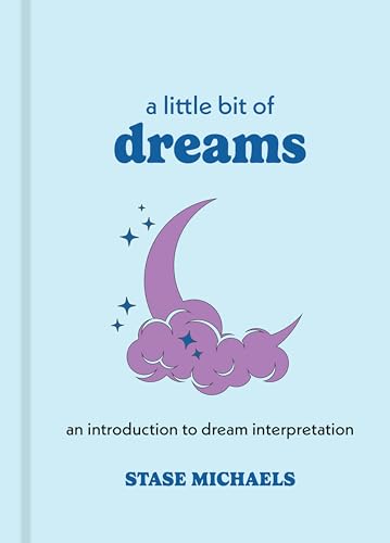 A Little Bit of Dreams: An Introduction to Dream Interpretation von Sterling Ethos