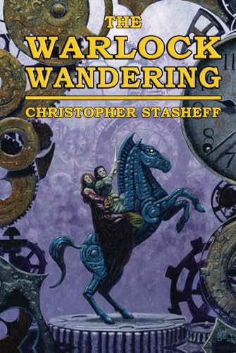 The Warlock Wandering (The Warlock of Gramarye, Band 5) von Stasheff Literary Enterprises