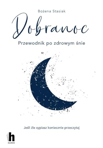 Dobranoc Przewodnik po zdrowym śnie von Harde