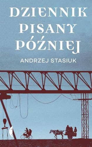 Dziennik pisany później Dziennik pisany później von Czarne