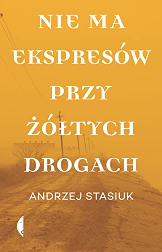 Nie ma ekspresów przy żółtych drogach von Czarne