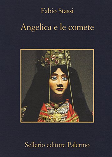 Angelica e le comete (La memoria) von Sellerio Editore Palermo