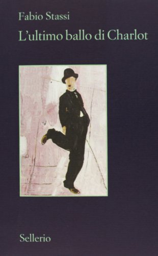 L'ultimo ballo di Charlot (Il contesto)