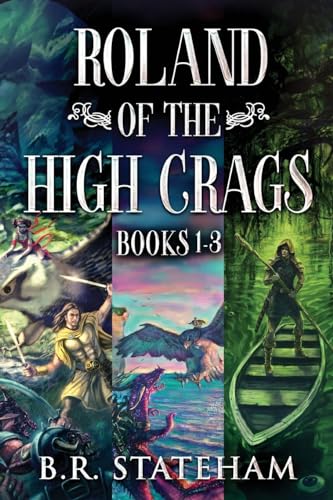 Roland of the High Crags - Books 1-3 von Next Chapter