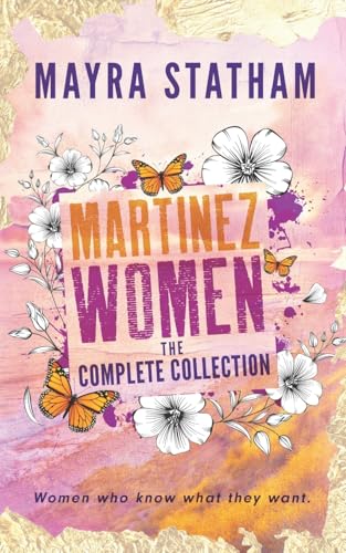 Martinez Women: The Complete Collection von Independently published
