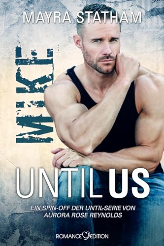 Until Us: Mike von Romance Edition