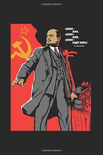 Lenin: Notebook & Journal - Lenin Soviet Propaganda Poster Journal, Communist Revolution Note Book Or Composition Book, School, College or Office Gag Gift von Independently published