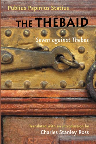 The Thebaid: Seven against Thebes (Johns Hopkins New Translations from Antiquity) von Johns Hopkins University Press