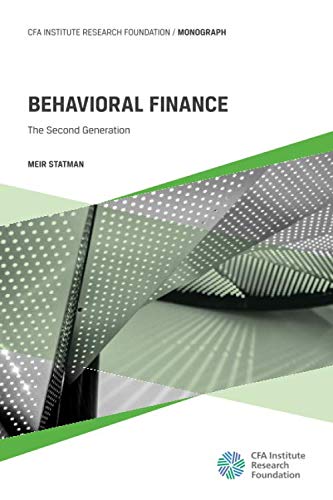 Behavioral Finance: The Second Generation von CFA Institute Research Foundation