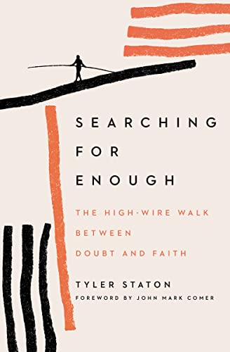 Searching for Enough: The High-Wire Walk Between Doubt and Faith von HarperCollins