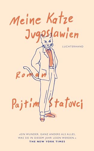 Meine Katze Jugoslawien: Roman von Luchterhand Literaturverlag