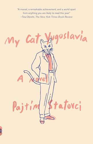 My Cat Yugoslavia: A Novel My Cat Yugoslavia: A Novel von Vintage