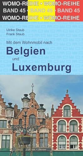 Mit dem Wohnmobil durch Belgien und Luxemburg (Womo-Reihe, Band 45) von Womo