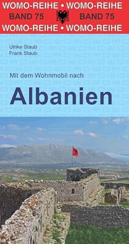 Mit dem Wohnmobil nach Albanien (Womo-Reihe, Band 75) von WOMO-Verlag