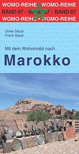 Mit dem Wohnmobil nach Marokko (Womo-Reihe, Band 67)