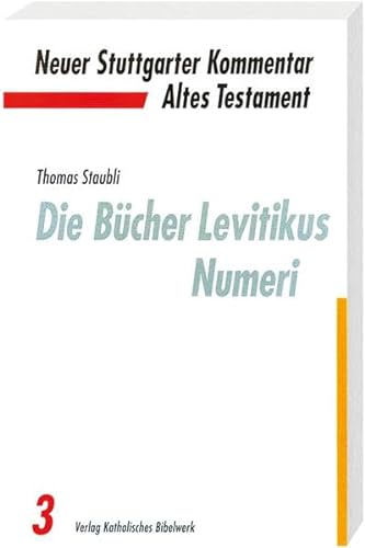 Neuer Stuttgarter Kommentar, Altes Testament, Bd.3, Die Bücher Levitikus, Numeri