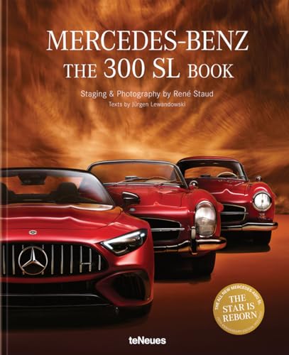 Mercedes-Benz. The 300 SL Book: Revised 70th Anniversary Edition von teNeues