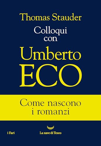 Colloqui con Umberto Eco (I grandi delfini) von La nave di Teseo