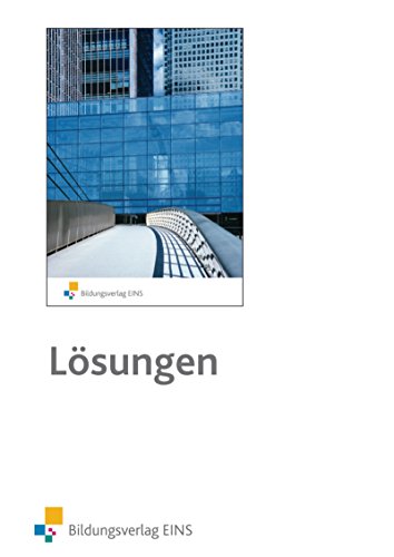 Kundenaufträge Fahrzeugtechnik: Lernfelder 1-4: Lösungen von Bildungsverlag Eins