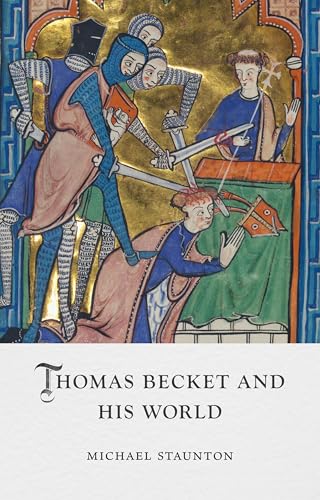 Thomas Becket and His World (Medieval Lives) von Reaktion Books