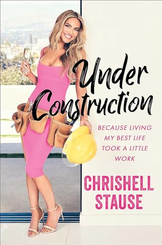Under Construction: Because Living My Best Life Took a Little Work von Piatkus