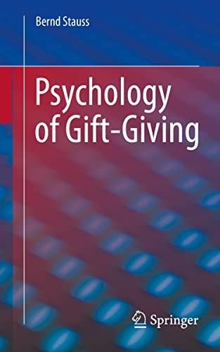 Psychology of Gift-Giving: On the psychology of gift giving von Springer