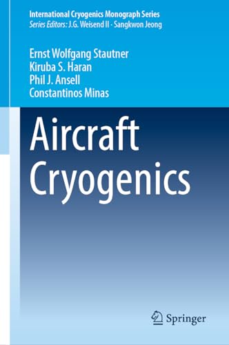 Aircraft Cryogenics (International Cryogenics Monograph Series) von Springer