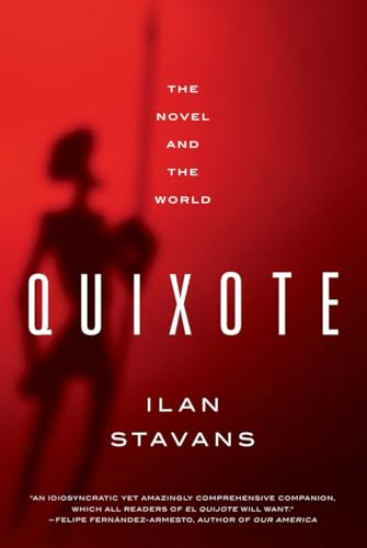 Quixote: The Novel and the World
