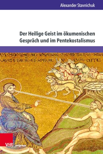 Der Heilige Geist im ökumenischen Gespräch und im Pentekostalismus: Eine theologische Annäherung zur Erweiterung des ökumenischen Gespräches (Kirche - Konfession - Religion) von V&R unipress