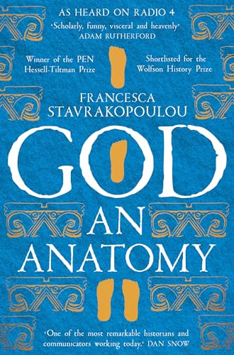 God: An Anatomy - As heard on Radio 4 von Picador