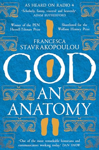 God: An Anatomy - As heard on Radio 4