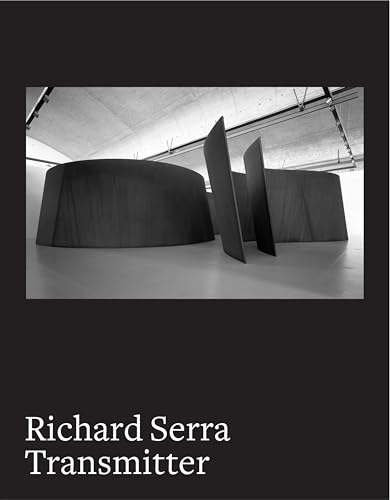 Richard Serra: Transmitter von Gagosian / Rizzoli