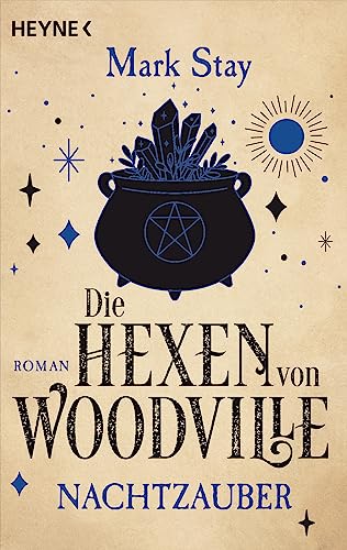 Die Hexen von Woodville - Nachtzauber: Roman (Die Hexen von Woodville-Reihe, Band 2)
