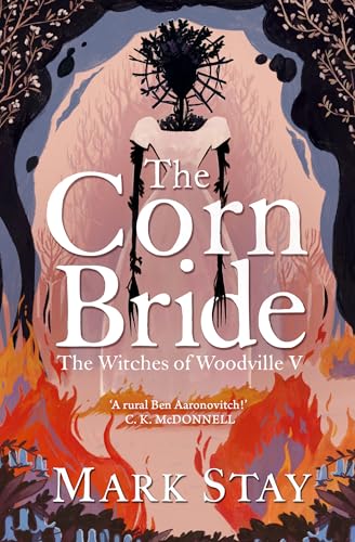 The Corn Bride: The witchiest, ghostliest, most hilarious folk-horror wartime romance you'll read this year . . . or ever von Simon & Schuster Ltd