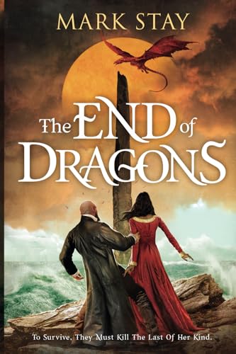 The End of Dragons (The End of Magic, Band 2)