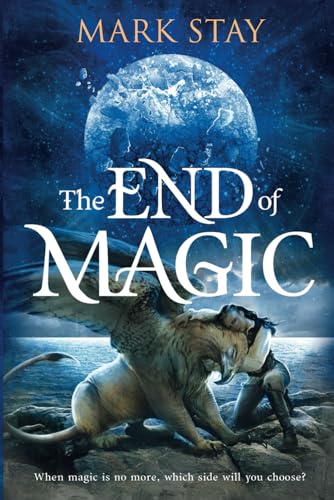 The End of Magic von Independently published