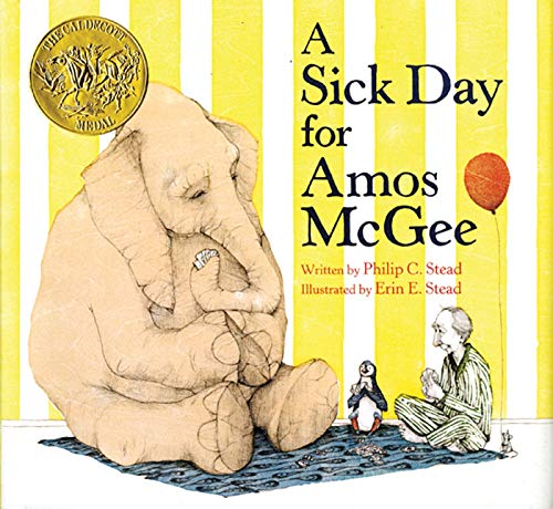 A Sick Day for Amos McGee: A Neal Porter Book. Winner of the Caldecott Medal A Sick Day for Amos McGee: A Neal Porter Book. Winner of the Caldecott Medal