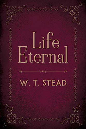 Life Eternal von White Crow Books
