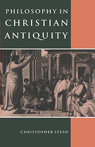 Philosophy in Christian Antiquity von Cambridge University Press