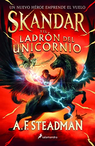 Skandar y el ladron de unicornios / Skandar and the Unicorn Thief von Salamandra Infantil Y Juvenil