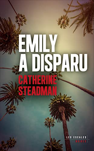 Emily a disparu Emily a disparu von LES ESCALES