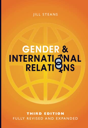 Gender and International Relations: Theory, Practice, Policy