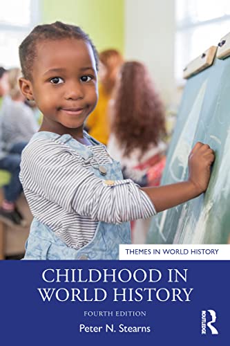 Childhood in World History (Themes in World History)