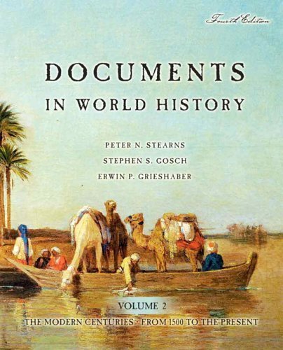 Documents In World History: The Modern Centuries: From 1500 to the Present: The Modern Centuries, Volume 2 (From 1500 to the Present)