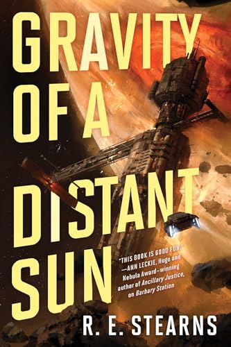 Gravity of a Distant Sun (Volume 3) (Shieldrunner Pirates, Band 3)