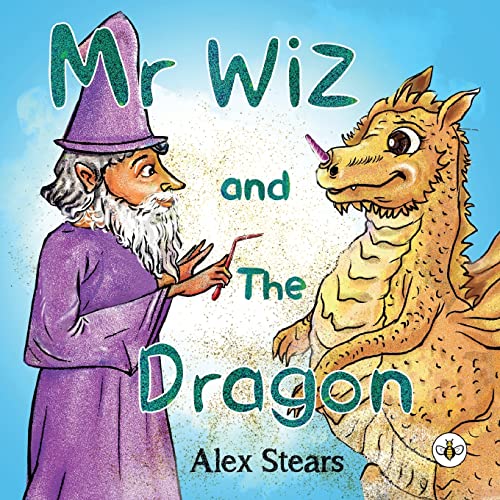 Mr Wiz and The Dragon von Bumblebee Books