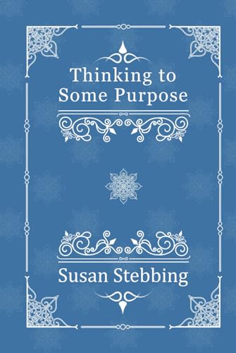 Thinking to Some Purpose von Independently published