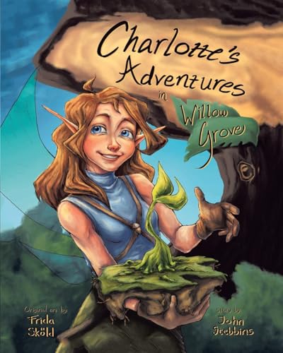 Charlotte's Adventures in Willow Grove von Fulton Books
