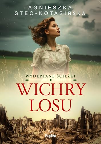 Wichry losu Wydeptane ścieżki Tom 1 von Replika