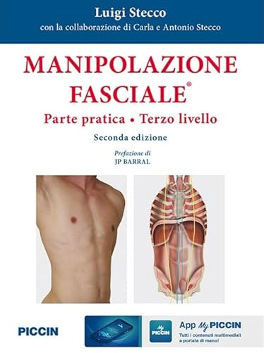 Manipolazione fasciale. Parte pratica. Terzo livello von Piccin-Nuova Libraria